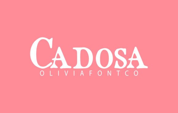 Cadosa: A Romantic Serif Font for Stronger Brand Content