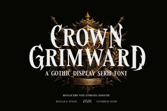 Crown Grimward: A Gothic Serif Typeface for Editorial Design
